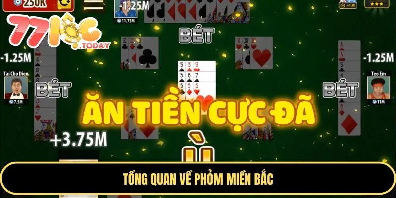 Giới thiệu game phỏm miền bắc