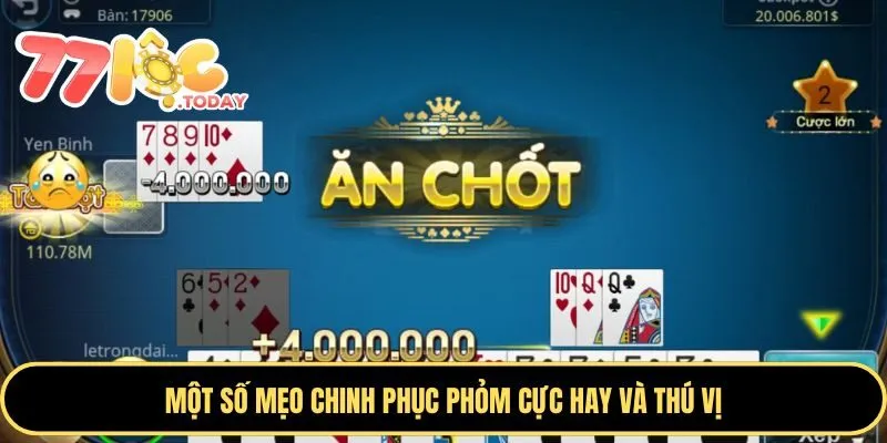 Mẹo đánh Phỏm cơ bản