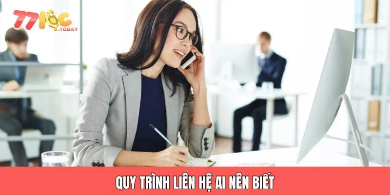 Quy trình liên hệ ai nên biết