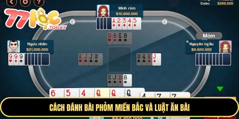 Tìm hiểu cách đánh Phỏm miền Bắc