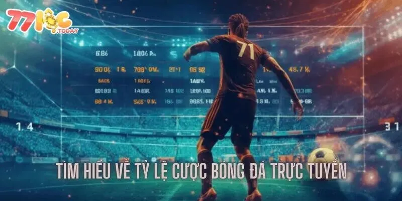 Tìm hiểu thông tin về tỷ lệ cược bóng đá trực tuyến