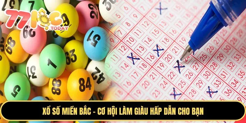 Xổ Số Miền Bắc 77Loc